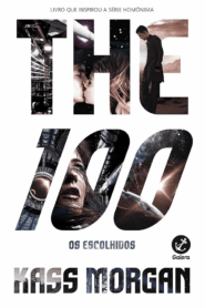 Os Escolhidos (The 100)